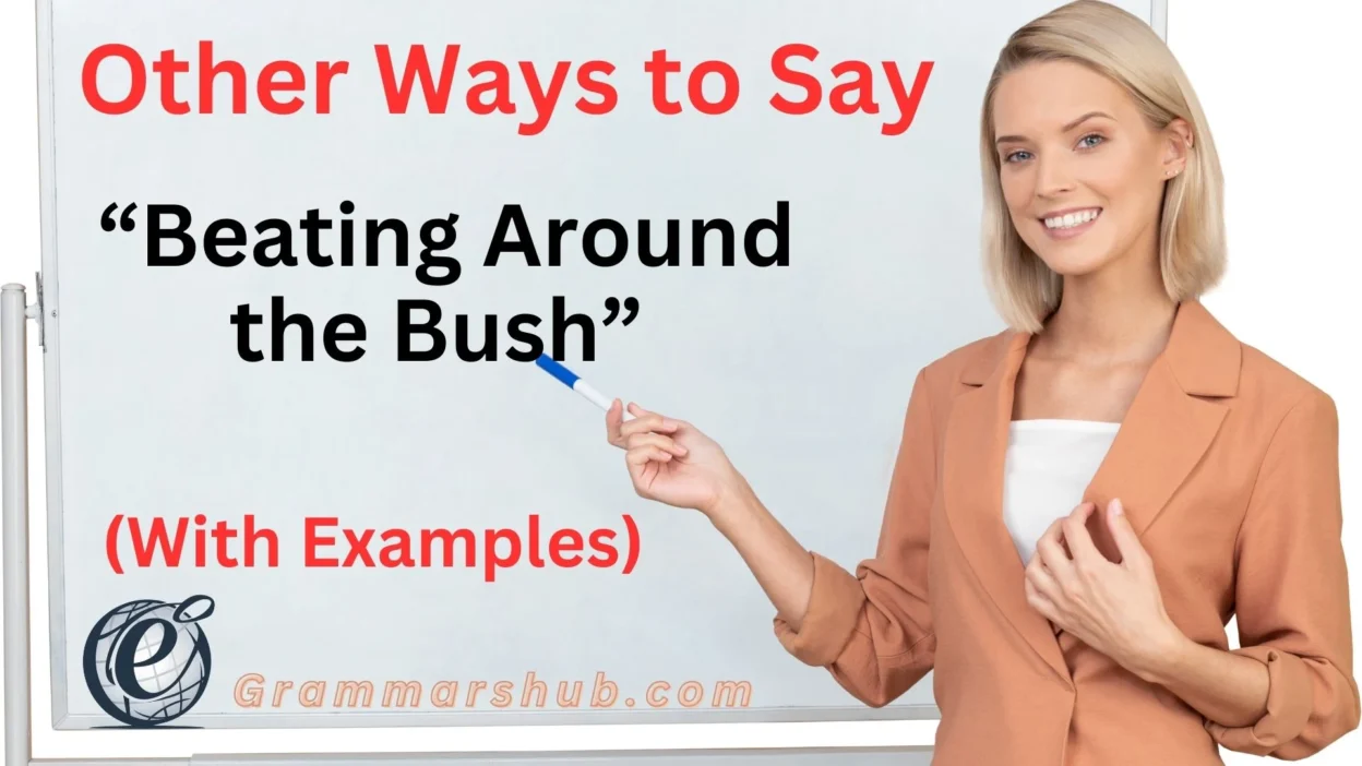 Beating Around the Bush