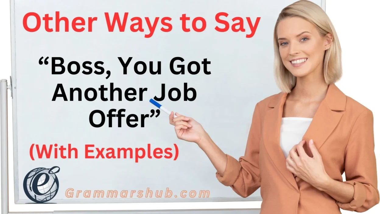 Boss, You Got Another Job Offer