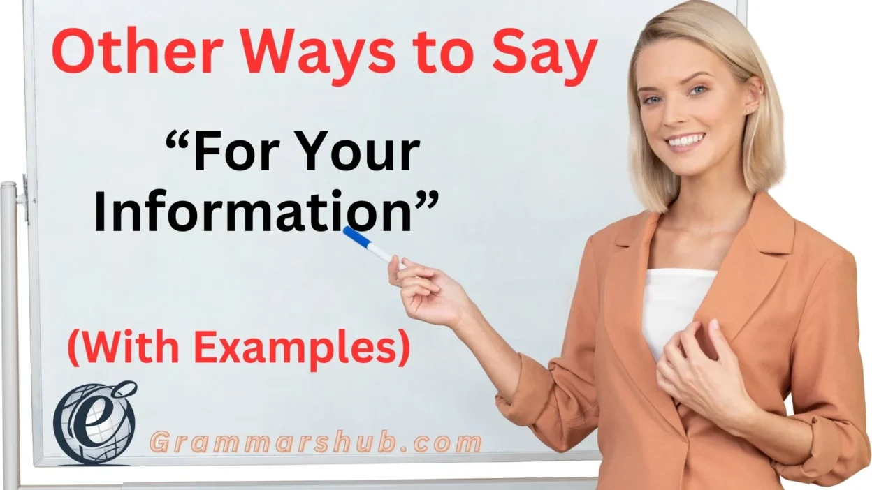 For Your Information