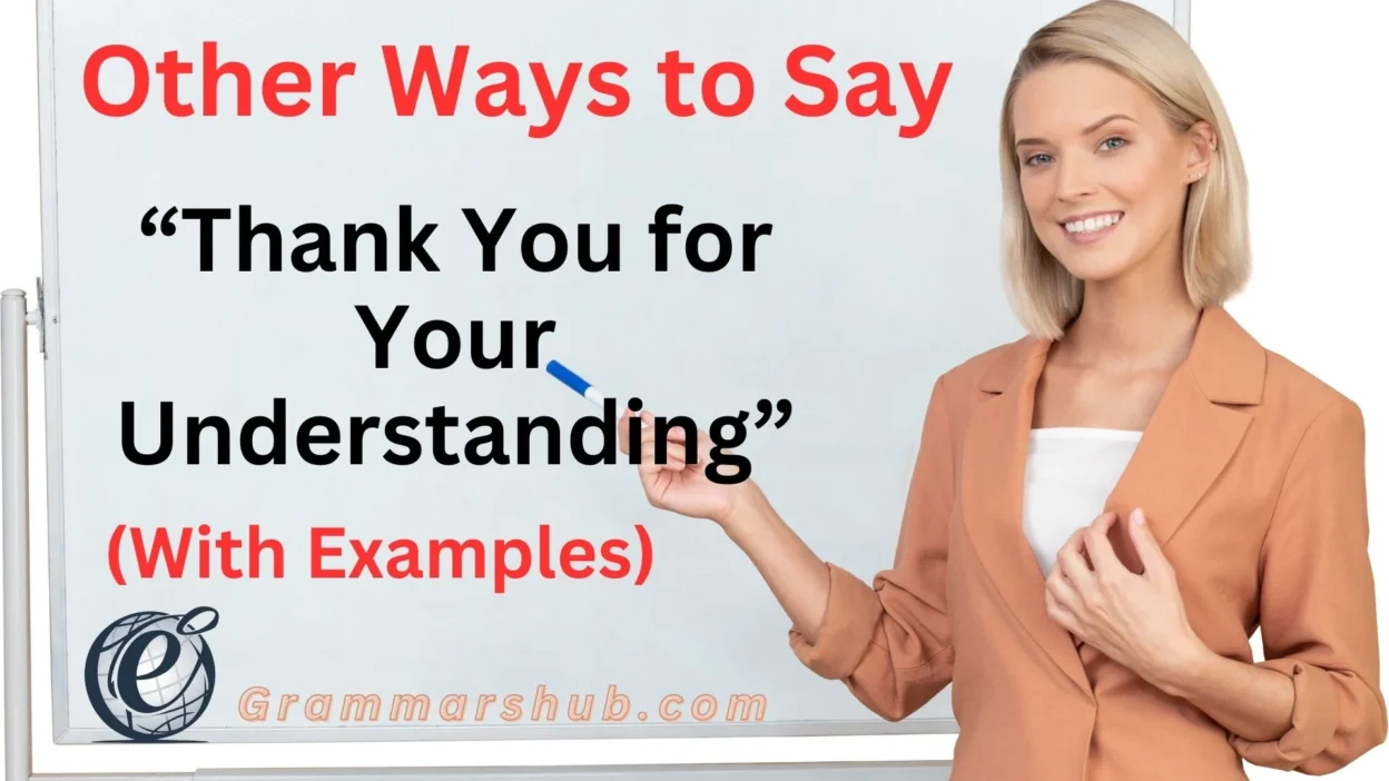 Thank You for Your Understanding