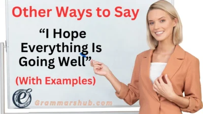 I Hope Everything Is Going Well